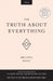The Truth About Everything by Brianna Wiest
