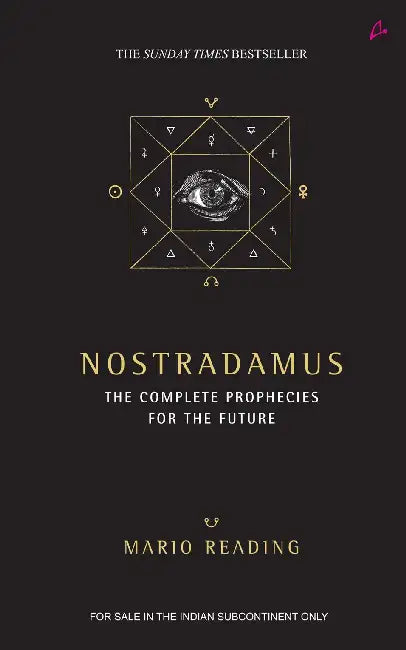 Nostradamus: The Complete Prophecies For The Future by Mario Reading