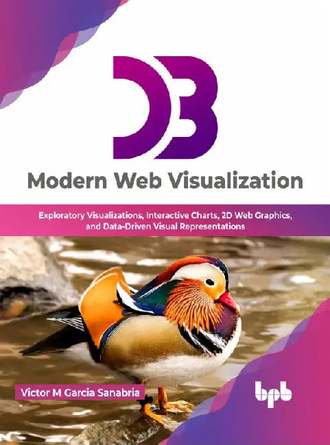 D3: Modern Web Visualization by Victor M Garcia Sanabria
