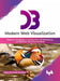 D3: Modern Web Visualization by Victor M Garcia Sanabria