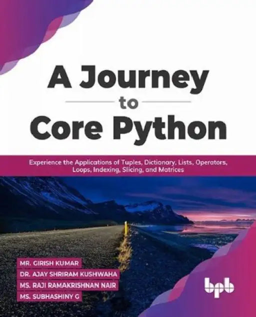 A Journey to Core Python by Mr. Girish Kumar