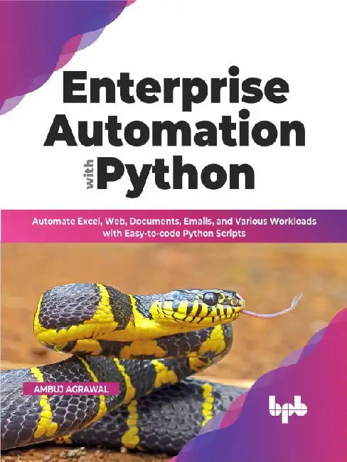 Enterprise Automation with Python by Ambuj Agrawal