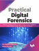Practical Digital Forensics by Dr. Akashdeep Bhardwaj