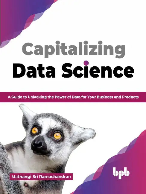 Capitalizing Data Science by Mathangi Sri Ramachandran