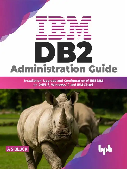 IBM DB2 Administration Guide by A S Bluck