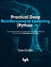 Practical Deep Reinforcement Learning with Python by Ivan Gridin