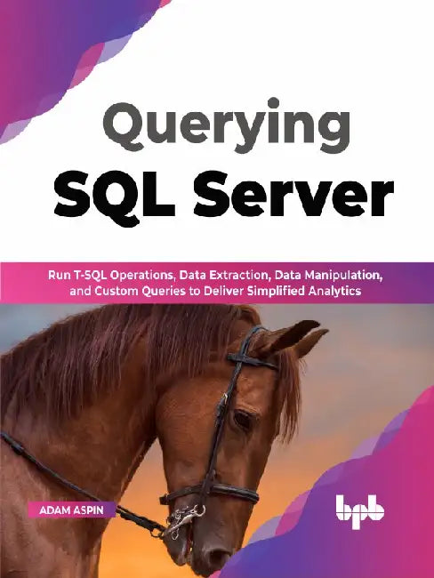 Querying SQL Server by Adam Aspin