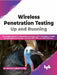 Wireless Penetration Testing: Up & Running by Dr. Ahmed Hashem El Fiky