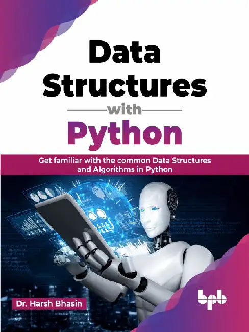 Data Structures with Python by Dr. Harsh Bhasin