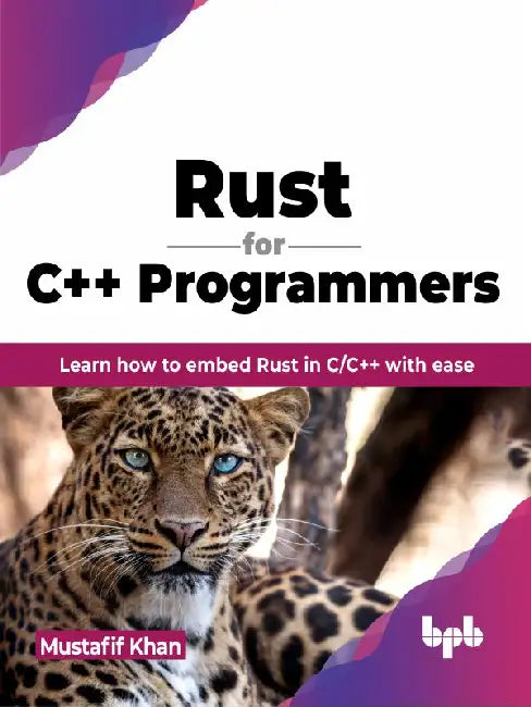 Rust for C++ Programmers by Mustafif Khan