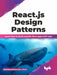 React.js Design Patterns by Anthony Onyekachukwu Okonta