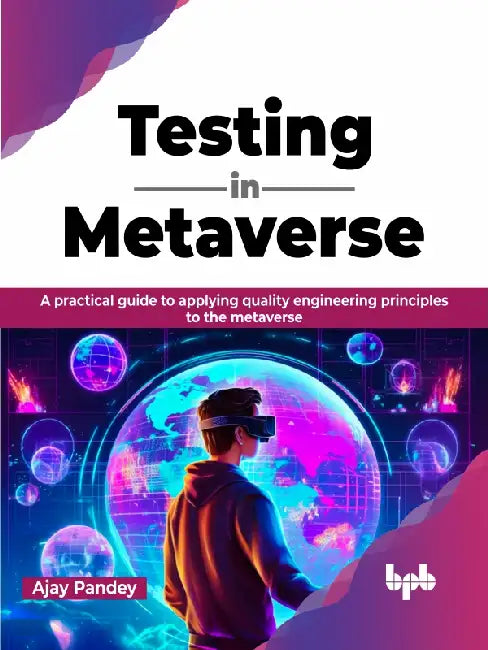 Testing in Metaverse by Ajay Pandey