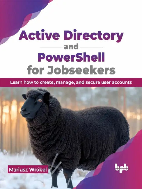 Active Directory & PowerShell for Jobseekers by Mariusz Wróbel