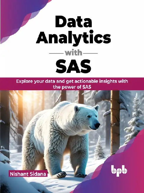 Data Analytics with SAS by Nishant Sidana
