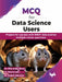 MCQ for Data Science Users by Dr. Dhananjay Bisen