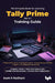 Tally Prime 4 Training Guide by Asok K Nadhani