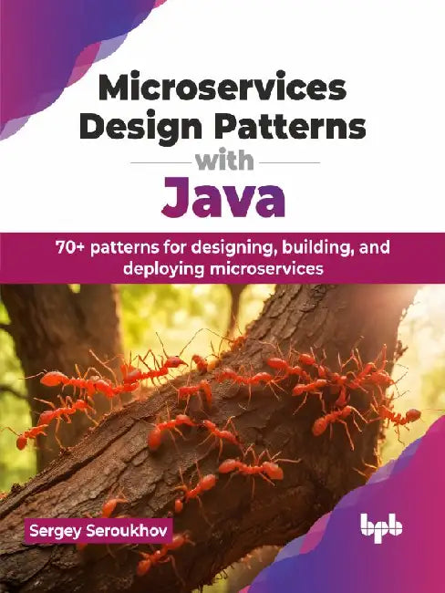 Microservices Design Patterns with Java by Sergey Seroukhov