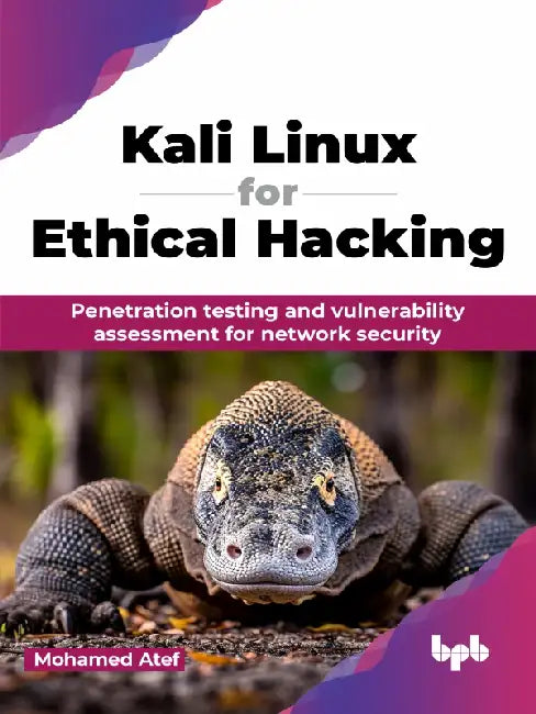 Kali Linux for Ethical Hacking by Mohamed Atef
