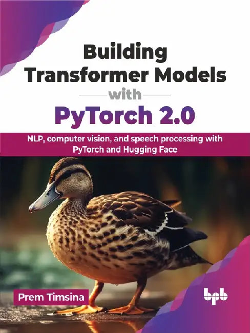 Building Transformer Models with PyTorch 2.0 by Prem Timsina
