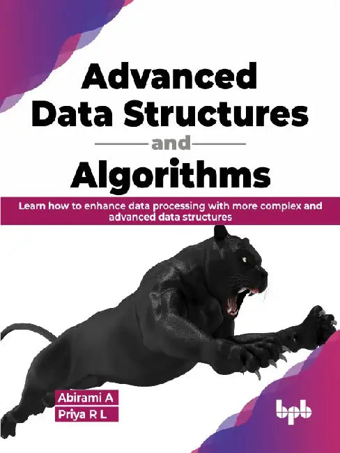 Advanced Data Structures & Algorithms by Abirami A