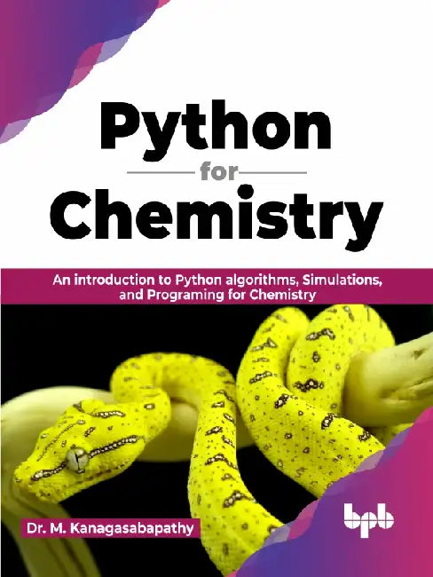 Python for Chemistry by Dr. M. Kanagasabapathy