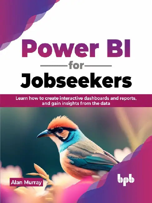 Power BI for Jobseekers by Alan Murray