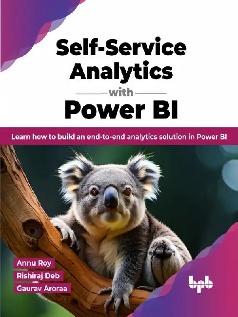 Self-Service Analytics with Power BI by Annu Roy