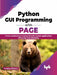 Python GUI Programming with PAGE by Gregory Walters