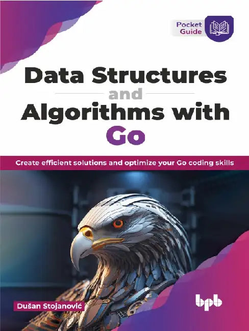 Data Structures & Algorithms with Go by Dušan Stojanović