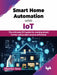 Smart Home Automation with IoT by Dipankar Saha