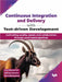 Continuous Integration & Delivery with Test-driven Development by Amit Bhanushali
