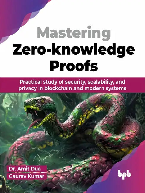 Mastering Zero-knowledge Proofs by Dr. Amit Dua