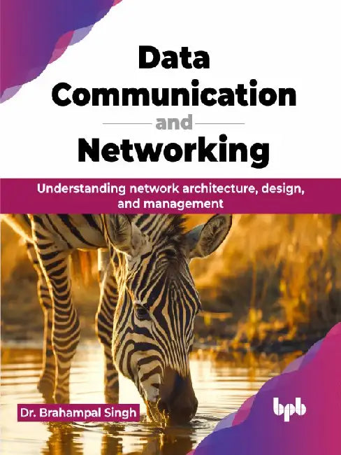 Data Communication & Networking by Dr. Brahampal Singh