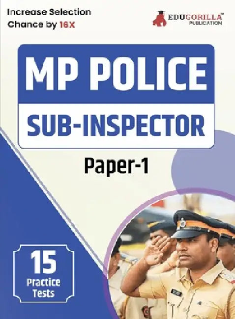 MP Police Sub Inspector (Paper-I) Recruitment Exam Book 2023 (English Edition) - 15 Practice Tests (1500 Solved MCQs) with Free Access to Online Tests by Edugorilla Prep Experts