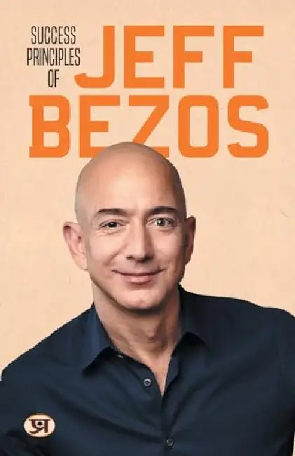 Success Principles of Jeff Bezos | Best Quotes from The Great Entrepreneur: Amazon | Leadership Principles | Lessons & Rules For Success by Shikha Sharma