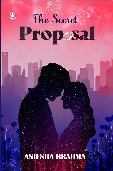 The Secret Proposal  by Aniesha