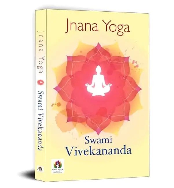Jnana Yoga by Swami Vivekanand