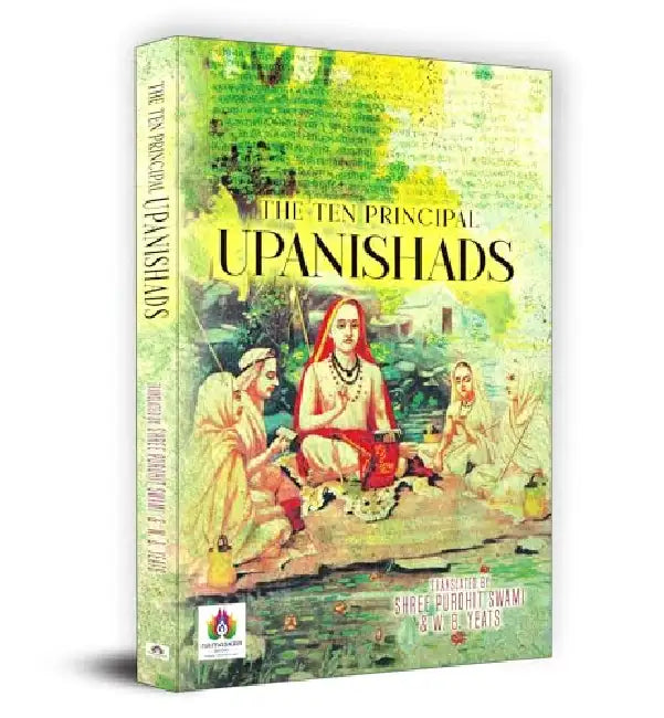 The Ten Principal Upanishads by Shree Purohit Swami