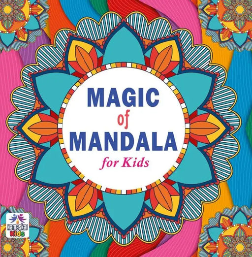 Magic of Mandala For Kids Tear Out Sheets (Enhance Art Coloring, Drawing Skills, Mandala Practice) High Quality Big 160 GSM for Frame After Colouring - Perfect Gift for Teens by Namaskar Kids