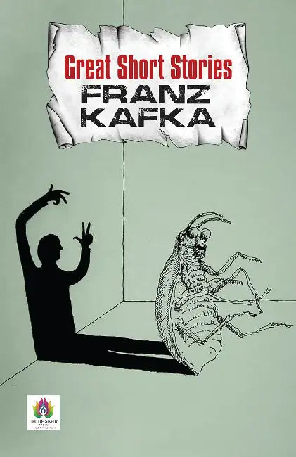 Great Short Stories - Franz Kafka by Franz Kafka