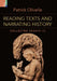 Reading Texts and Narrating History: Collected Essays III by Patrick Olivelle