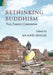 Rethinking Buddhism: Text, Context, Contestation:: Text, Context, Contestation by Anand Singh