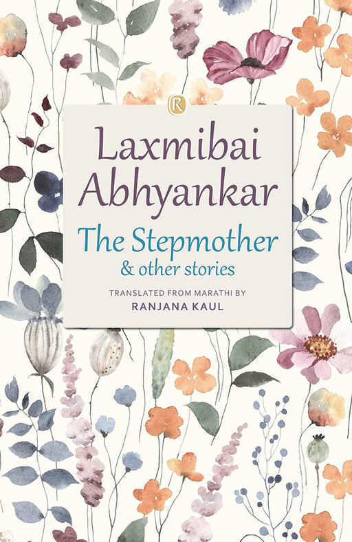 The Stepmother and other stories by Laxmibai Abhyankar