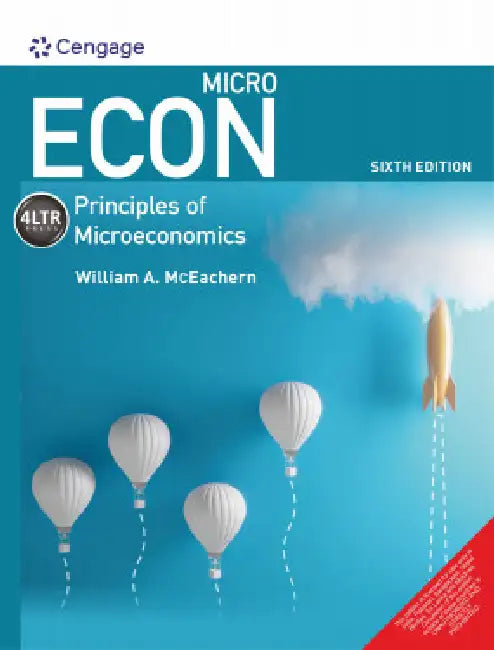 MICRO ECON: Principles of Micro Economics by William A. McEachern