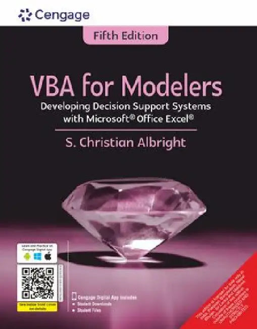 VBA for Modelers: Developing Decision Support Systems with Microsoft® Office Excel® by S. Christian Albright