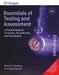Essentials of Testing and Assessment: A Practical Guide for Counselors, Social Workers, and Psychologists, Enhanced by Edward S. Neukrug 