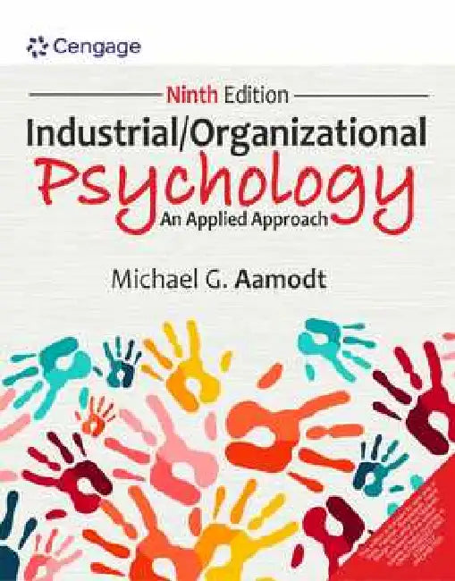 Industrial/Organizational Psychology: An Applied Approach by Michael G. Aamodt