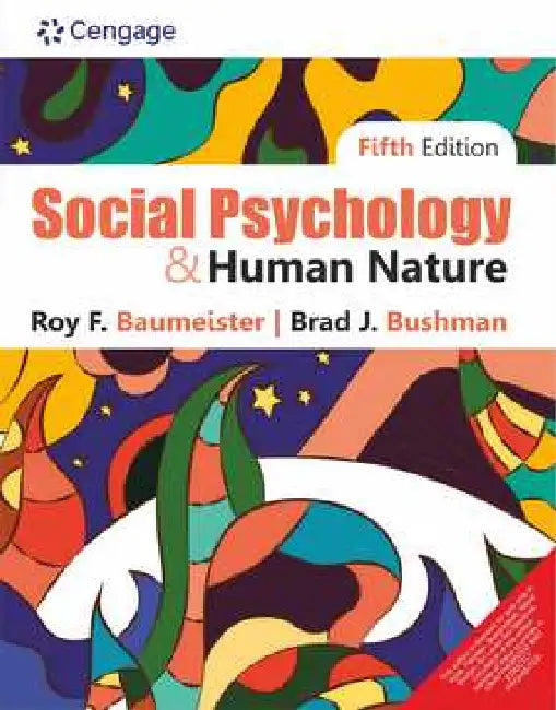 Social Psychology and Human Nature by Roy F. Baumeister 