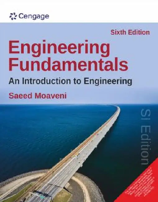 Engineering Fundamentals: An Introduction to Engineering by Saeed Moaveni