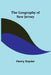 The Geography of New Jersey by Henry Snyder